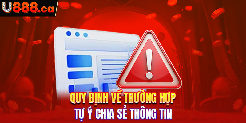 Quy định về trường hợp tự ý chia sẻ thông tin